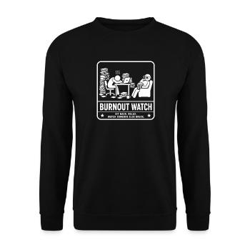 Burnout Watch: Rest instead of stress - Unisex Sweatshirt - black - Front - Alina (178cm) & Michal (187cm)