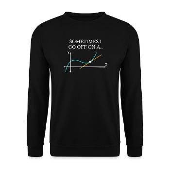 Sometimes I Go Off On A Tangent Funny Math  - Unisex Sweatshirt - black - Front - Alina (178cm) & Michal (187cm)