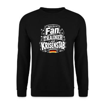 Heute bin ich Fan, Trainer und Krisenstab - Unisex Pullover - Schwarz - Vorne - Alina (178cm) & Michal (187cm)