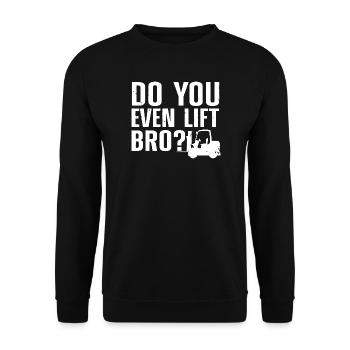 Do You Even Lift Bro Tractor Tee - Unisex Sweatshirt - black - Front - Alina (178cm) & Michal (187cm)