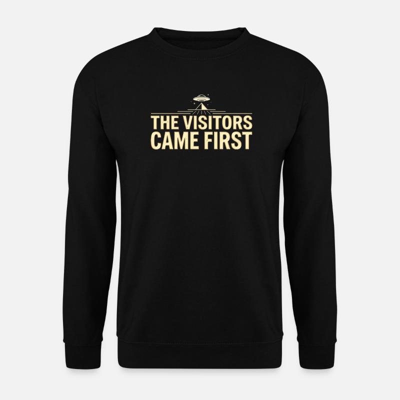 Visitors Came First - Unisex Sweatshirt - black
