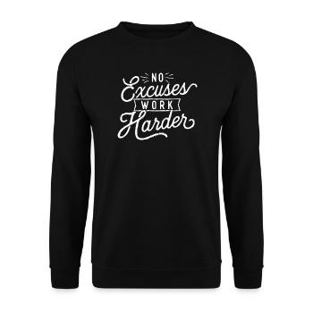No Excuses Work Harder - Unisex Sweatshirt - black - Front - Alina (178cm) & Michal (187cm)