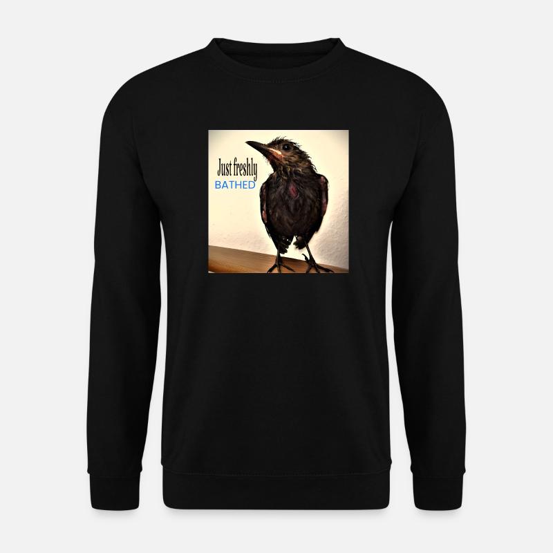 Just freshly bathed - Unisex Sweatshirt - black