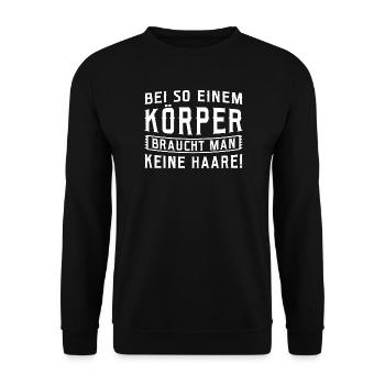 Bei So Einem Körper Braucht Man Keine Haare Glatze - Unisex Pullover - Schwarz - Vorne - Alina (178cm) & Michal (187cm)