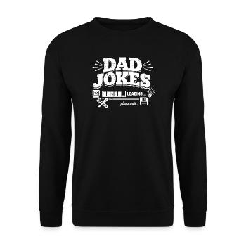 dad jokes loading please wait - Unisex Pullover - Schwarz - Vorne - Alina (178cm) & Michal (187cm)