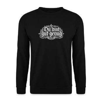 You're Good Enough Internet Meme - Unisex Sweatshirt - black - Front - Alina (178cm) & Michal (187cm)