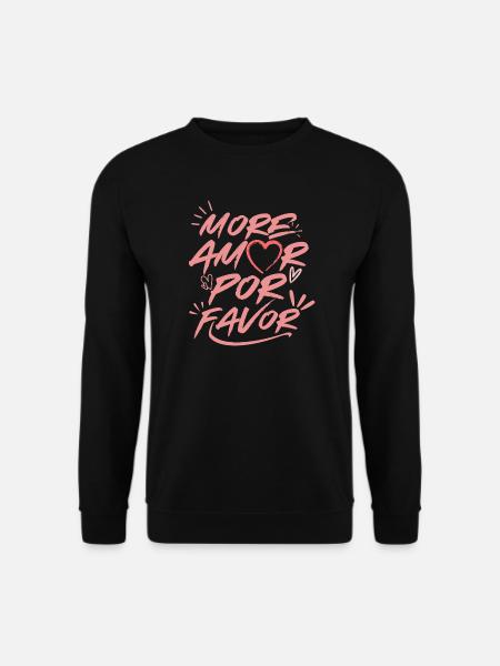 More Amor Por Favor Love Heart Design Pink - Unisex Sweatshirt - black