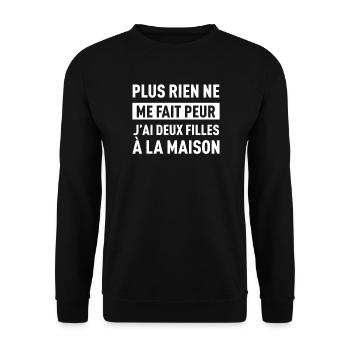 Plus Rien Ne Me Fait Peur J Ai Deux Filles A La... - Sweat-shirt Unisexe - noir - Devant - Alina (178cm) & Michal (187cm)