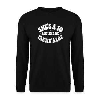 She's a 10 But She Be Fartin' - Unisex Sweatshirt - black - Front - Alina (178cm) & Michal (187cm)