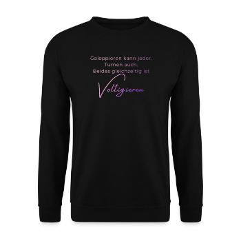 Voltigieren Spruch – Geschenk für Voltigierer - Unisex Pullover - Schwarz - Vorne - Alina (178cm) & Michal (187cm)