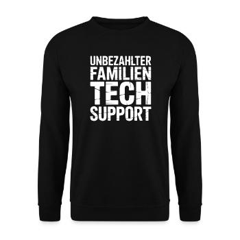 Unbezahlter Familien Tech Support - Unisex Pullover - Schwarz - Vorne - Alina (178cm) & Michal (187cm)