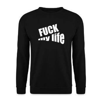 Fuck my life - Unisex Pullover - Schwarz - Vorne - Alina (178cm) & Michal (187cm)