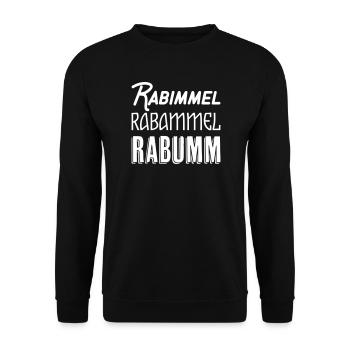 Rabimmel Rabammel Rabumm Shirt - Unisex Sweatshirt - black - Front - Alina (178cm) & Michal (187cm)