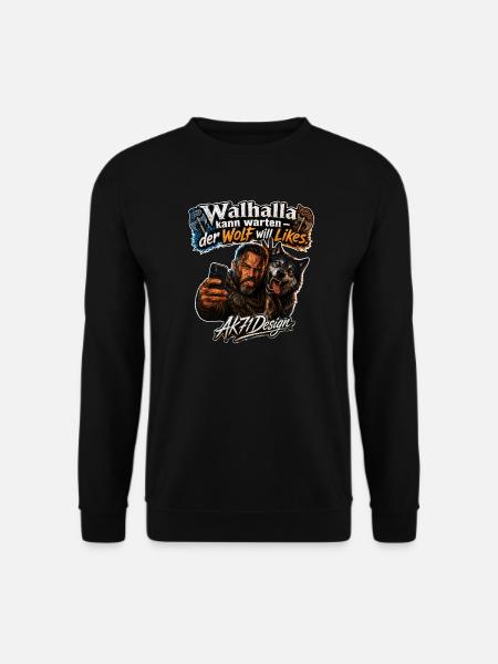 Walhalla kann warten, der Wolf will Likes - Selfie - Unisex Pullover - Schwarz