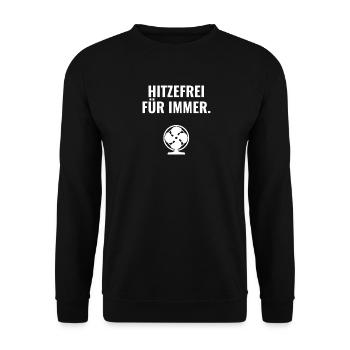 Hitzefrei für immer. - Unisex Pullover - Schwarz - Vorne - Alina (178cm) & Michal (187cm)