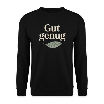 Gut Genug Selbstliebe Ich Bin Gut Genug Selbstwert - Unisex Pullover - Schwarz - Vorne - Alina (178cm) & Michal (187cm)