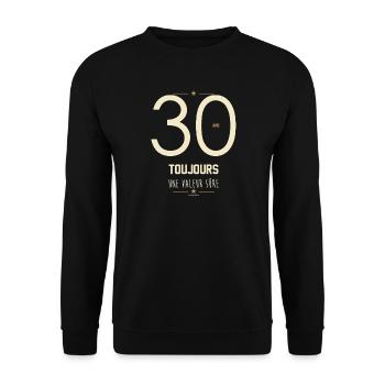 30 Ans Toujours Une Valeur Sûre - Cadeau Anniversa - Sweat-shirt Unisexe - noir - Devant - Alina (178cm) & Michal (187cm)