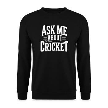 Demande-moi ce qu’est le cricket - Sweat-shirt Unisexe - noir - Devant - Alina (178cm) & Michal (187cm)