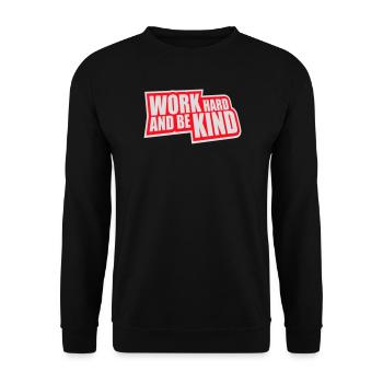 Work Hard And Be Kind Inspirierend Fleiß Güte Logo - Unisex Pullover - Schwarz - Vorne - Alina (178cm) & Michal (187cm)
