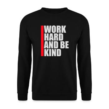 Work Hard And Be Kind Inspirierend Fleiß Güte Logo - Unisex Pullover - Schwarz - Vorne - Alina (178cm) & Michal (187cm)