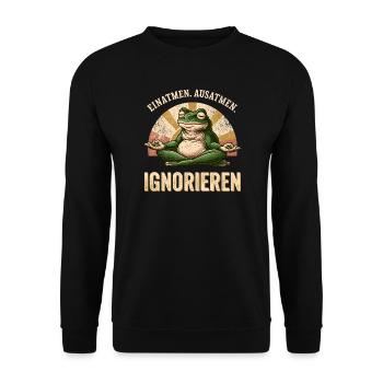 Meditation Frosch Anti Stress Achtsamkeit Spruch - Unisex Pullover - Schwarz - Vorne - Alina (178cm) & Michal (187cm)
