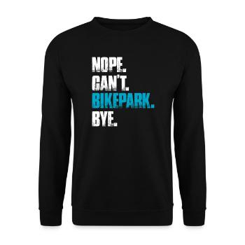 Nope can't bikepark Fahrrad Mountainbike Downhill - Unisex Pullover - Schwarz - Vorne - Alina (178cm) & Michal (187cm)