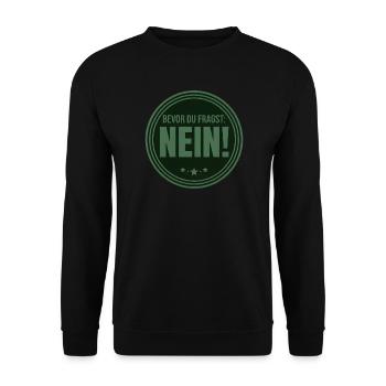 Bevor du fragst Nein - Lustiger Spruch - Unisex Pullover - Schwarz - Vorne - Alina (178cm) & Michal (187cm)
