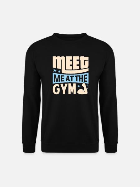 Meat Me at the Gym Fitness-Pun - Unisex Pullover - Schwarz