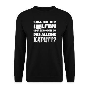 Soll ich dir helfen? Lustiger Spruch - Unisex Pullover - Schwarz - Vorne - Alina (178cm) & Michal (187cm)