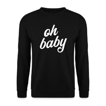 Oh Baby Spruch Schwangerschaft T-Shirt - Unisex Pullover - Schwarz - Vorne - Alina (178cm) & Michal (187cm)