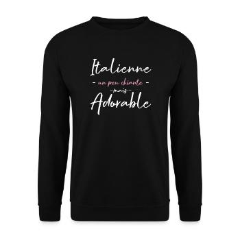 Italienne Un Peu Chiante Mais Adorable T-Shirt ... - Sweat-shirt Unisexe - noir - Devant - Alina (178cm) & Michal (187cm)