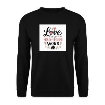 Liebe ist ein Vierbein Wort - Unisex Pullover - Schwarz - Vorne - Alina (178cm) & Michal (187cm)
