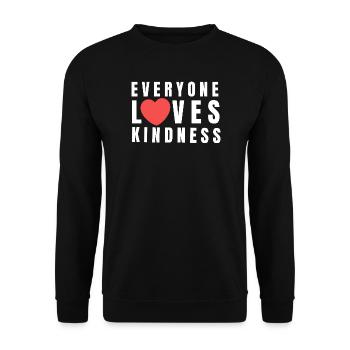 Tout le monde aime la Parole de la Gentillesse - Sweat-shirt Unisexe - noir - Devant - Alina (178cm) & Michal (187cm)