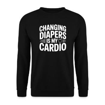Changing Diapers Is My Cardio - Unisex Sweatshirt - black - Front - Alina (178cm) & Michal (187cm)