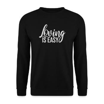 Loving Is Easy Inspirierend Romantisch Spruch Logo - Unisex Pullover - Schwarz - Vorne - Alina (178cm) & Michal (187cm)