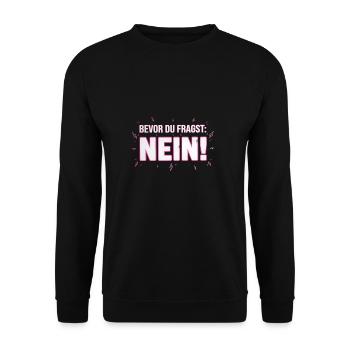 Bevor du fragst Nein lustiger Morgenmuffel - Unisex Pullover - Schwarz - Vorne - Alina (178cm) & Michal (187cm)