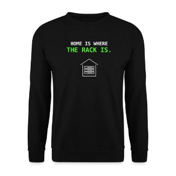 Le foyer est là où le rack est offert par l’administrateur système informatique - Sweat-shirt Unisexe - noir - Devant - Alina (178cm) & Michal (187cm)