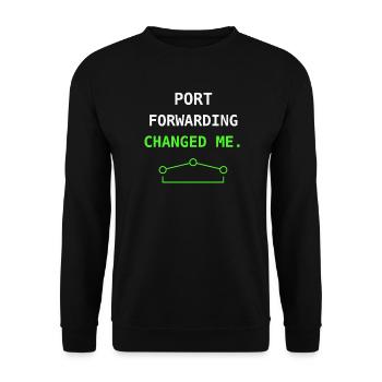 Port Forwarding Change Me IT Humor Nerd Geschenk++ - Unisex Pullover - Schwarz - Vorne - Alina (178cm) & Michal (187cm)