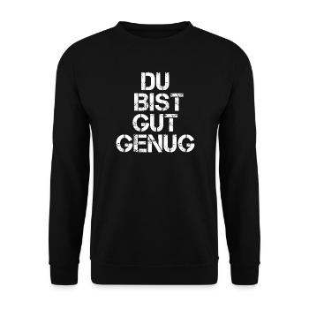 Du Bist Gut Genug - Unisex Pullover - Schwarz - Vorne - Alina (178cm) & Michal (187cm)