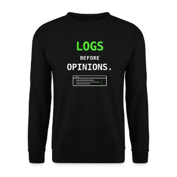 Logs Before Options IT Humor Sysadmin Geschenk - Unisex Pullover - Schwarz - Vorne - Alina (178cm) & Michal (187cm)