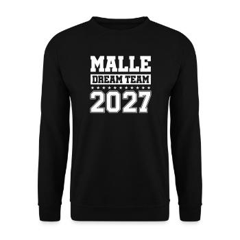 MALLE DREAM TEAM 2027 - Unisex Sweatshirt - black - Front - Alina (178cm) & Michal (187cm)