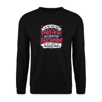 Je ne suis pas parfaite mais je suis bretonne - Sweat-shirt Unisexe - noir - Devant - Alina (178cm) & Michal (187cm)