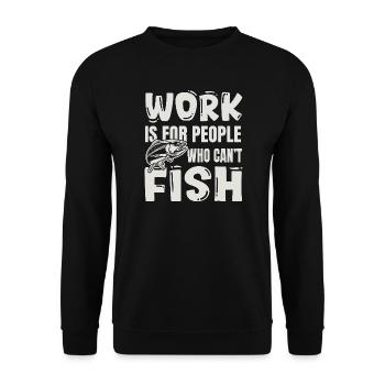Fishing Humor - Fisherman Coworker Gift - Unisex Sweatshirt - black - Front - Alina (178cm) & Michal (187cm)