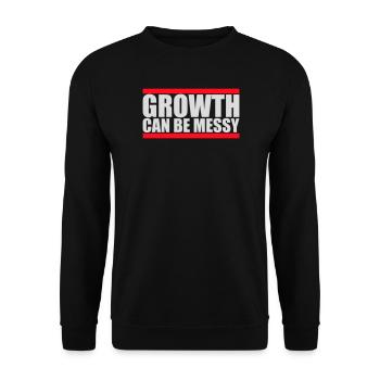 Growth Can Be Messy Personal Growth Quote Logo - Unisex Sweatshirt - black - Front - Alina (178cm) & Michal (187cm)