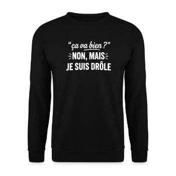 Ça va bien? Je suis drôle - Sweat-shirt Unisexe - noir - Devant - Alina (178cm) & Michal (187cm)