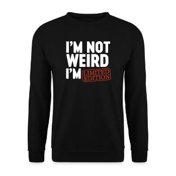Ich bin nicht komisch, ich bin Limited Edition, ich bin lustiges Design. - Unisex Pullover - Schwarz - Vorne - Alina (178cm) & Michal (187cm)