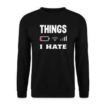 Things I hate - Unisex Sweatshirt - black - Front - Alina (178cm) & Michal (187cm)