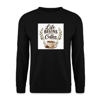 Life_Begins_After_Coffee.png - Unisex Pullover - Schwarz - Vorne - Alina (178cm) & Michal (187cm)