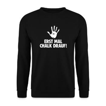 Klettern Erst mal Chalk drauf Bouldern - Unisex Pullover - Schwarz - Vorne - Alina (178cm) & Michal (187cm)