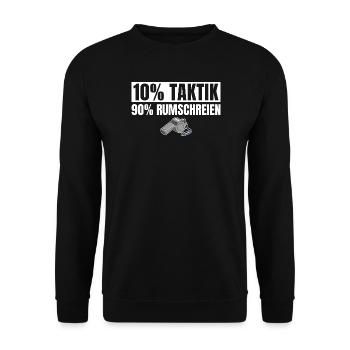 Fußballtrainer 10% Taktik 90% Rumschreien - Unisex Pullover - Schwarz - Vorne - Alina (178cm) & Michal (187cm)